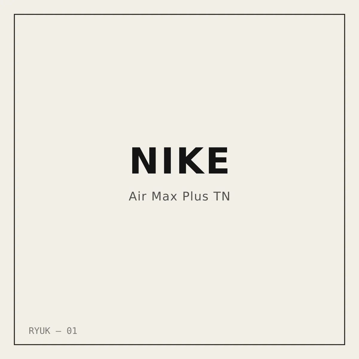 Nike — Air Max Plus TN